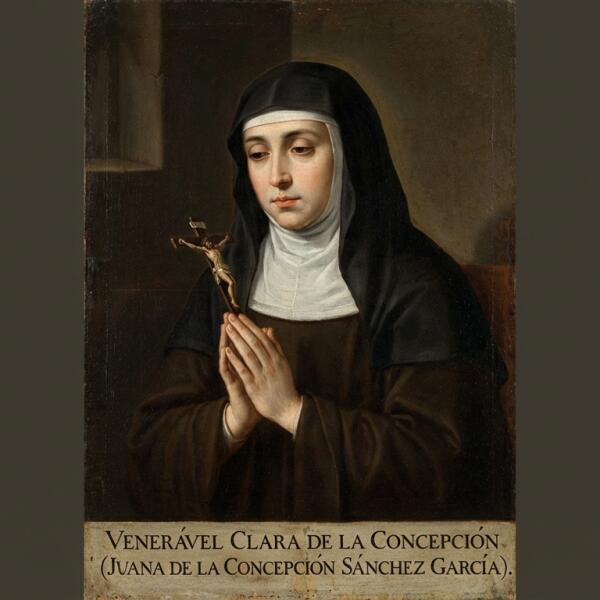 Venerável Clara da Conceição (nome secular: Juana de la Concepción Sánchez García)