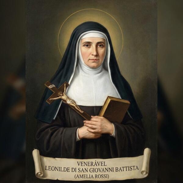 Venerável Leonilde de São João Batista (nome de batismo: Amelia Rossi)