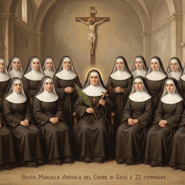 Beato(a) Manuela Arriola do Coração de Jesus e 22 companheiras